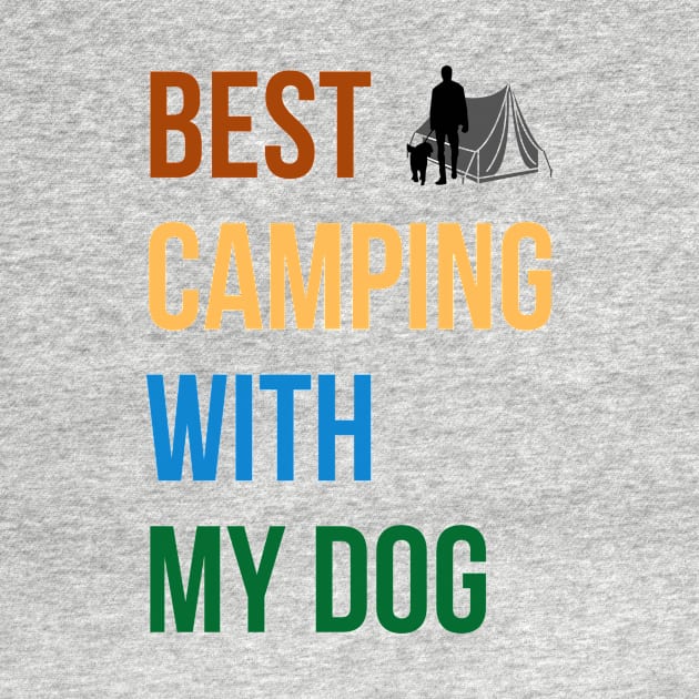 Best Camping With My Dog by 29 hour design